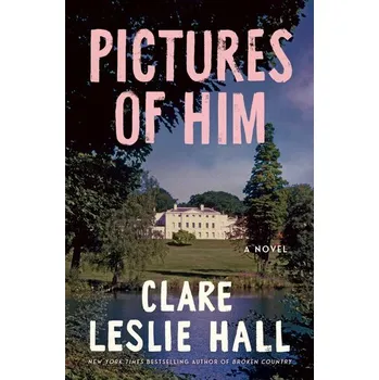 Pictures of Him - Gifford, Clare; Hall, Michael; Holt, Ralph [EN] (2025, Brožovaná, Simon & Schuster)