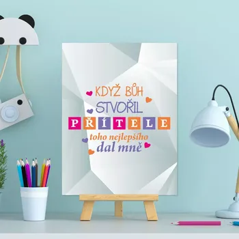 Plechová cedule Sablio Dárková cedulka Když Bůh stvořil přítele: 30x40 cm