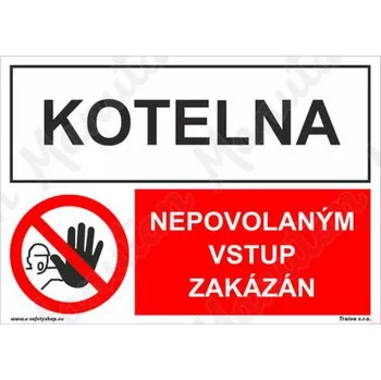Kancelář Kotelna nepovolaným vstup zakázán, plast 297 x 210 x 2 mm A4
