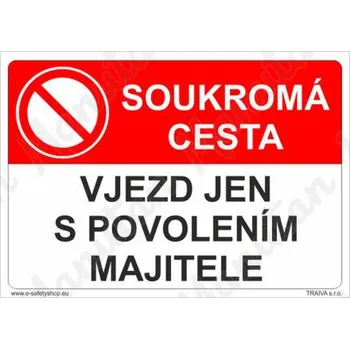 Kancelář Soukromá cesta vjezd jen s povolením majitele, samolepka 420 x 297 x 0,1 mm A3