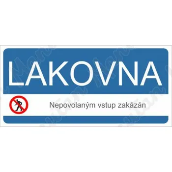 Kancelář Lakovna nepovolaným vstup zakázán, samolepka 190 x 90 x 0,1 mm