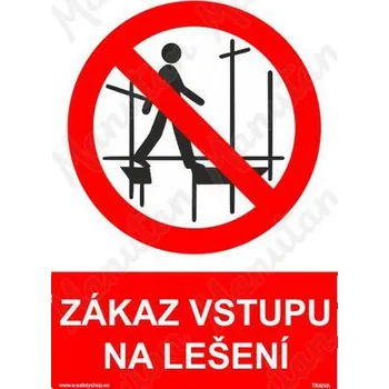 Kancelář Zákaz vstupu na lešení, plast 148 x 210 x 0,5 mm A5