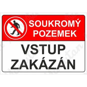 Kancelář Soukromý pozemek vstup zakázán, plast 297 x 210 x 2 mm A4