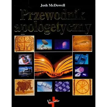 Umění Przewodnik apologetyczny Josh McDowell