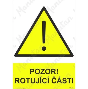 Kancelář Pozor rotující části, samolepka 210 x 297 x 0,1 mm A4