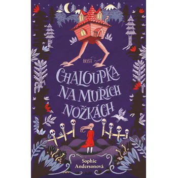 Chaloupka na muřích nožkách Sophie Andersonová