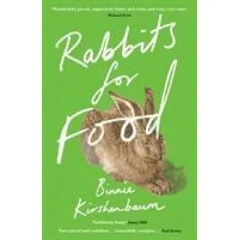 Rabbits for Food – Binnie Kirshenbaum (EN)