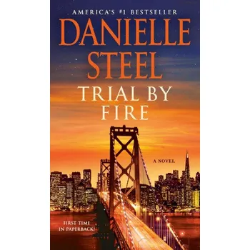 TRIAL BY FIRE (STEEL DANIELLE)(Brožovaná)
