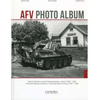 Fotoalbum AFV Photo Album Vol.1 (Petr Dolezal,Marek Solar,Vladimir Kos)(Pevná)