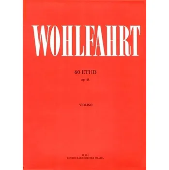 Hudebniny 60 etud op. 45 - Wohlfahrt Franz