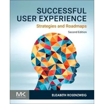 Technika Successful User Experience - Rosenzweig, Elizabeth