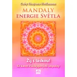 Mandaly: Energie světla - Gaby Shayana…
