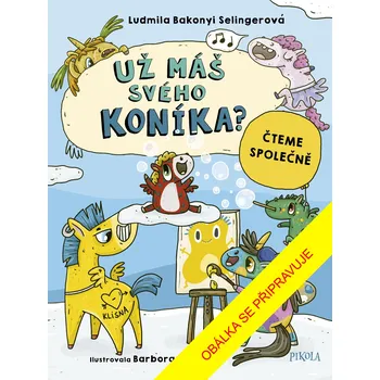 Pohádka Už máš svého koníka?