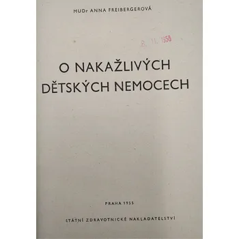 Vzácná Knížka O nakažlivých dětských nemocí 1955, 90 stran (Odborná kniha o nakažlivých dětských nemocech)