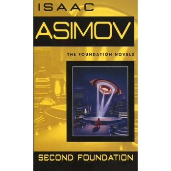 Second Foundation Isaac Asimov