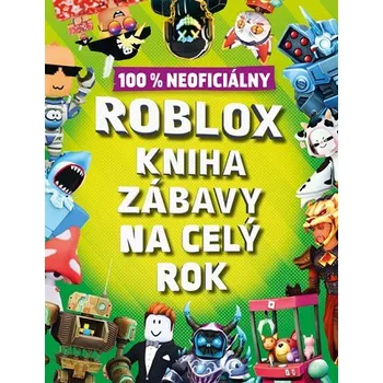 Bystrá hlava Roblox 100% neoficiálny: Kniha zábavy na celý rok - Alicanto [SK] (2025, pevná)