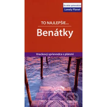 Cestování To najlepšie... Benátky - Damien Simonis Svojtka&Co.