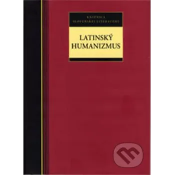 Latinský humanizmus - Daniel Škoviera Kalligram