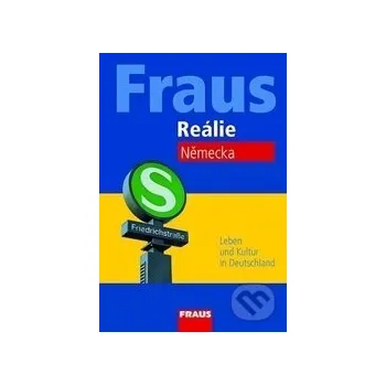 Německý jazyk Reálie Německa - Sabina Schroeter-Brauss Fraus