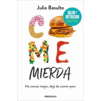COME MIERDA (CAMPAÑA EDICION LIMITADA) (BASULTO,JULIO)(Kniha)