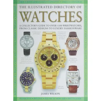 Cizojazyčná kniha The Illustrated Directory of Watches (Brožovaná)