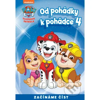Kniha Od pohádky k pohádce – Tlapková patrola 4 - Kolektiv autorů Egmont ČR
