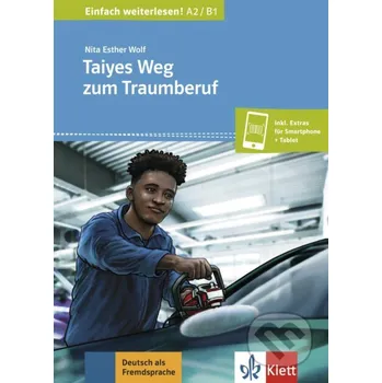 Cizojazyčná kniha Tayes Weg zum Traumberuf (A2) - Buch + MP3 allango.net - Nita Esther Wolf Klett