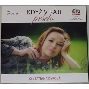 CD Jan Otčenášek: Když v ráji pršelo (audiokniha)