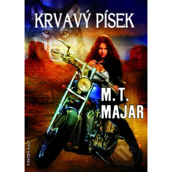 Kniha Krvavý písek - M.T. Majar FANTOM Print