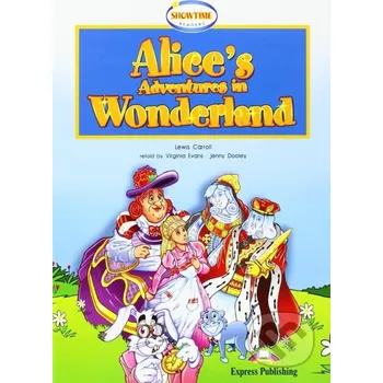 Cizojazyčná kniha Storytime 1 - Alice's Adventure in Wonderland Reader - Express Publishing Express Publishing