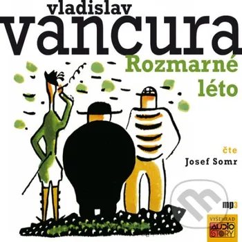 Rozmarné léto - Vladislav Vančura AudioStory