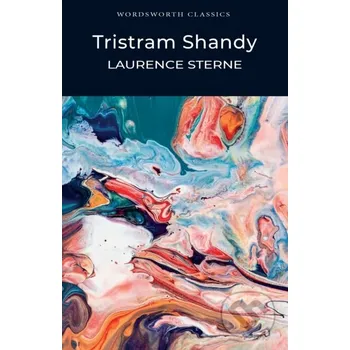 Beletrie pro dospělé Tristram Shandy - Laurence Sterne Wordsworth
