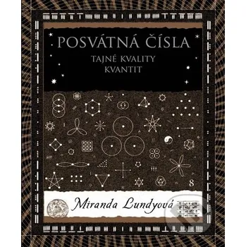 Kniha Posvátná čísla - Miranda Lundyová Dokořán