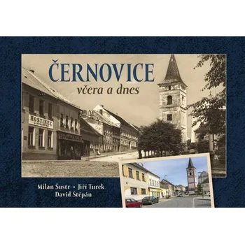 Literární cestopis Černovice včera a dnes