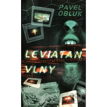 Leviatan / Vlny - Pavel Obluk Netopejr