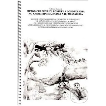 Metodické návrhy, postupy a odporúčania - Gabriela Badinová Hronka