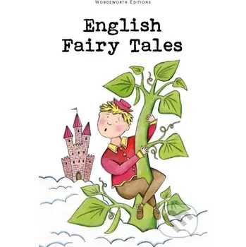 Pohádka English Fairy Tales - Flora Annie Steel, Arthur Rackham (Ilustrátor) Wordsworth