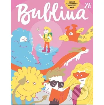 Doplněk ke knize Bublina 26 (detský časopis) - Bublina print Bublina print