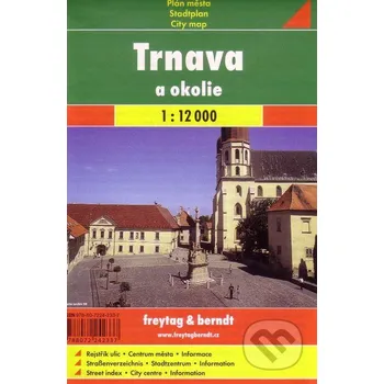 Trnava a okolie 1:12 000 - freytag&berndt freytag&berndt