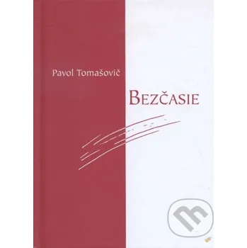 Bezčasie - Pavol Tomašovič Spolok svätého Vojtecha