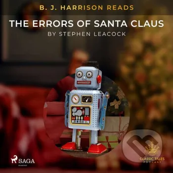 B. J. Harrison Reads The Errors of Santa Claus (EN) - Stephen Leacock Saga Egmont