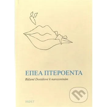 Růženě Dostálové k narozeninám - Markéta Kulhánková, Kateřina Loudová Host