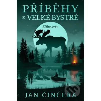Kniha Eliho svět 1 - Jan Činčera E-knihy jedou