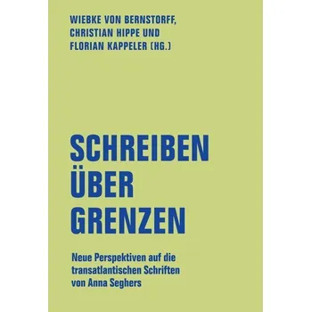 Schreiben über Grenzen - Hippe, Christian