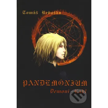 Pandemónium - Demoni-Kahl - Tomáš Beňuška Georg