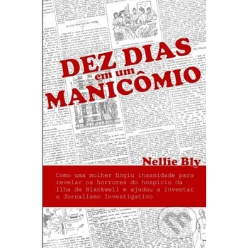 Dez Dias em um Manicomio - Fra Araujo Da Costa Independently Published