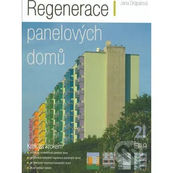 Technika Regenerace panelových domů - Jana Drápalová ERA group