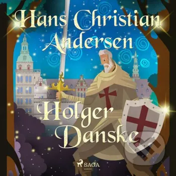 Holger Danske (EN) - Hans Christian Andersen Saga Egmont