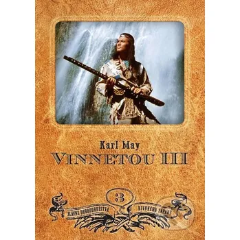 Kniha Vinnetou III - Karl May Dixit