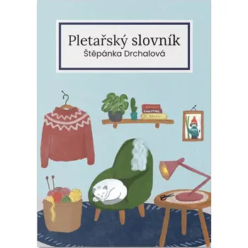 Časopis Pletařský slovník Štěpánka Drchalová (2023)